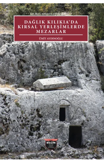 Dağlık Kılıkıa’da Kırsal Yerleşimlerde Mezarlar