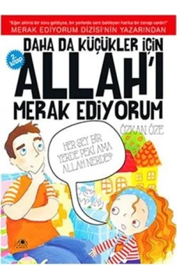 Daha da Küçükler İçin Allahı Merak Ediyorum 2. Kitap