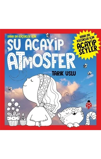 Daha da Küçükler İçin - Şu Acayip Atmosfer
