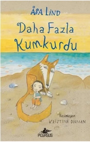 Daha Fazla Kumkurdu