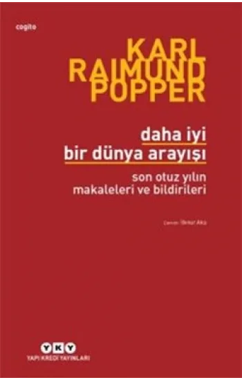 Daha İyi Bir Dünya Arayışı Son Otuz Yılın Makaleleri ve Bildirileri