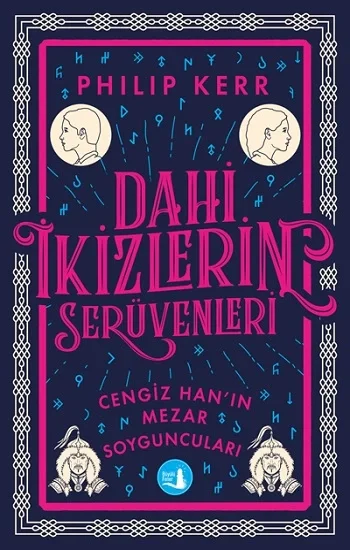 Dahi İkizlerin Serüvenleri - Cengiz Hanın Mezar Soyguncuları