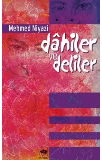 Dahiler ve Deliler
