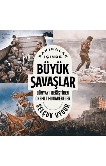 Dakikalar İçinde Büyük Savaşlar