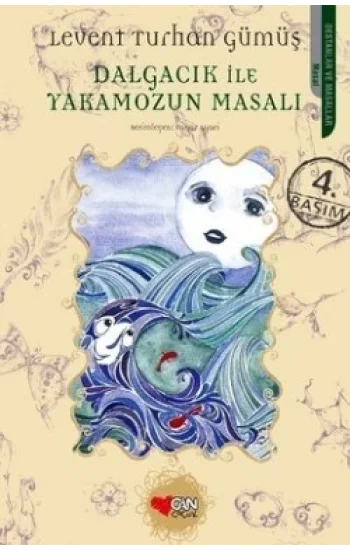 Dalgacık ile Yakamozun Masalı