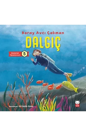 Dalgıç- Meslekleri Öğreniyorum 5