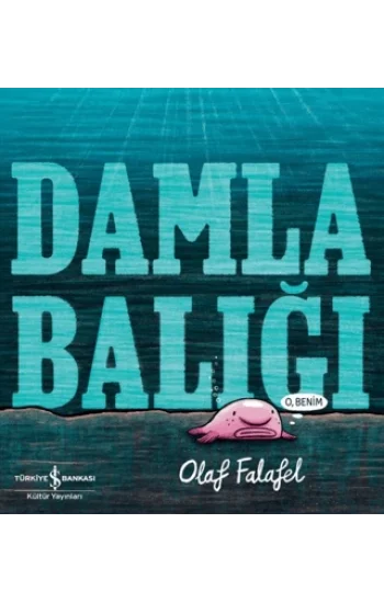 Damla Balığı
