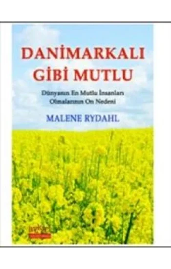 Danimarkalı Gibi Mutlu