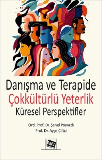 Danışma ve Terapide Çokkültürlü Yeterlik : Küresel Perspektifler