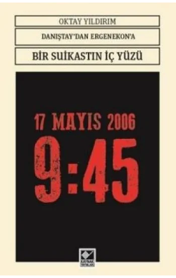 Danıştay’dan Ergenokon’a Bir Suikastin İç Yüzü