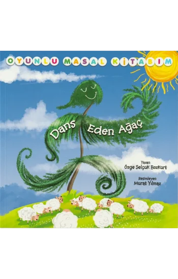 Dans Eden Ağaç-Oyunlu Masal Kitabım