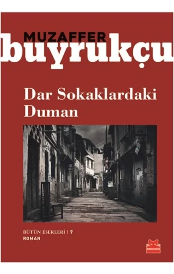 Dar Sokaklardaki Duman