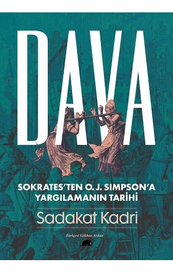 Dava - Sokratesten O. J. Simpsona Yargılamanın Tarihi