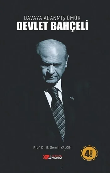Davaya Adanmış Ömür - Devlet Bahçeli