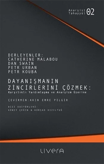 Dayanışmanın Zincirlerini Çözmek