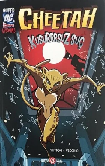 DC SUPER VILLAINS CHEETAH KUSURRRSUZ SUÇ