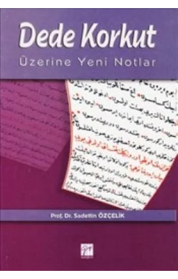 Dede Korkut Üzerine Yeni Notlar