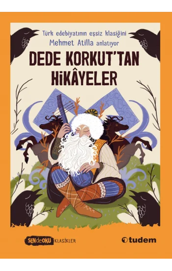Dede Korkut’tan Hikayeler