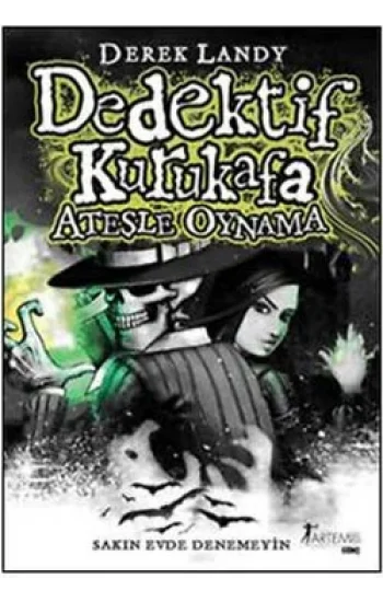 Dedektif Kurukafa - Ateşle Oynama