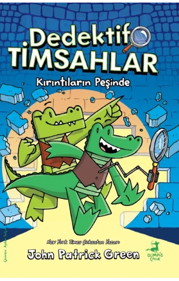 Dedektif Timsahlar 1 : Kırıntıların Peşinde