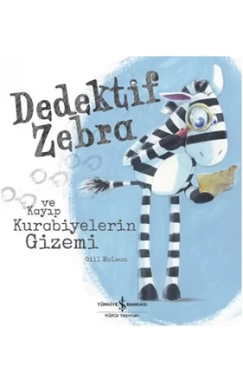 Dedektif Zebra ve Kayıp Kurabiyelerin Gizemi