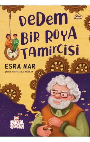 Dedem Bir Rüya Tamircisi
