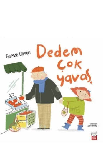 Dedem Çok Yavaş