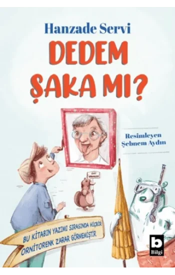 Dedem Şaka Mı?