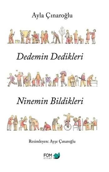 Dedemin Dedikleri Ninemin Bildikleri