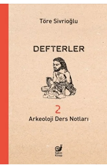 Defterler 2  (Arkeoloji Ders Notları)