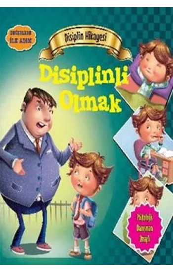 Değerlere İlk Adım - Disiplin Hikayesi: Disiplinli Olmak