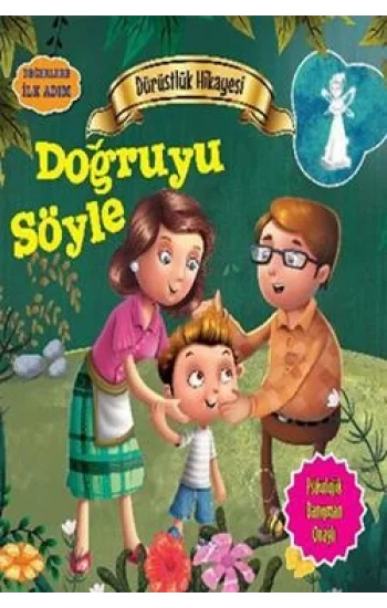 Değerlere İlk Adım - Dürüstlük Hikayesi: Doğruyu Söyle