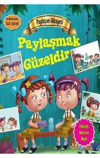 Değerlere İlk Adım - Paylaşım Hikayesi: Paylaşmak Güzeldir