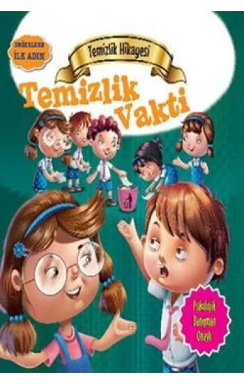 Değerlere İlk Adım - Temizlik Hikayesi: Temizlik Vakti