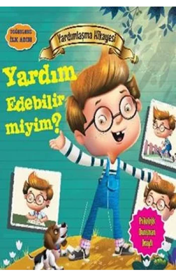 Değerlere İlk Adım - Yardımlaşma Hikayesi: Yardım Edebilir miyim