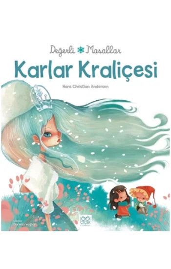 Değerli Masallar - Karlar Kraliçesi