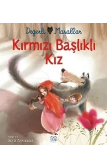 Değerli Masallar - Kırmızı Başlıklı Kız