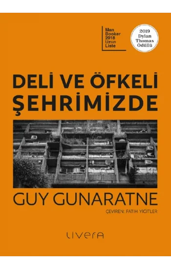 Deli ve Öfkeli Şehrimizde