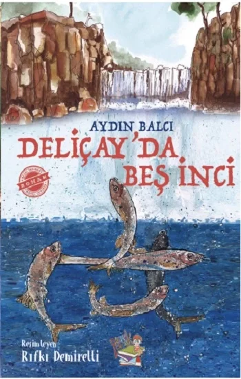 Deliçayda Beş İnci