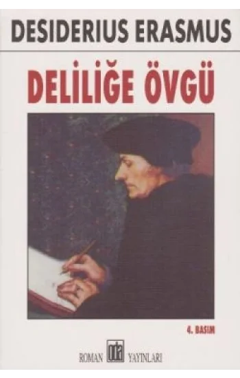 Deliliğe Övgü