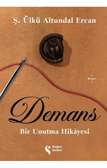 Demans: Bir Unutma Hikayesi