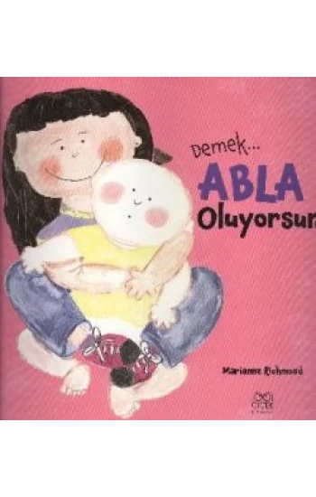 Demek Abla Oluyorsun