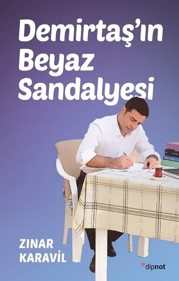 Demirtaşın Beyaz Sandalyesi