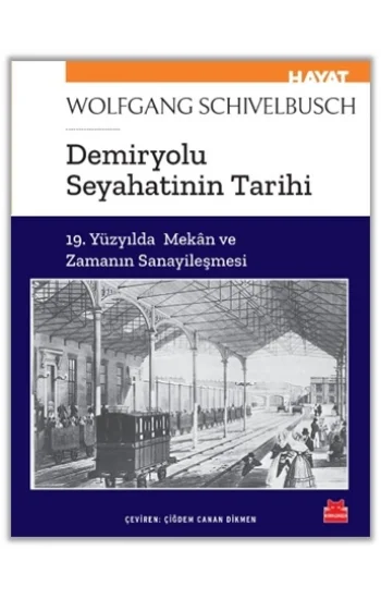 Demiryolu Seyahatinin Tarihi