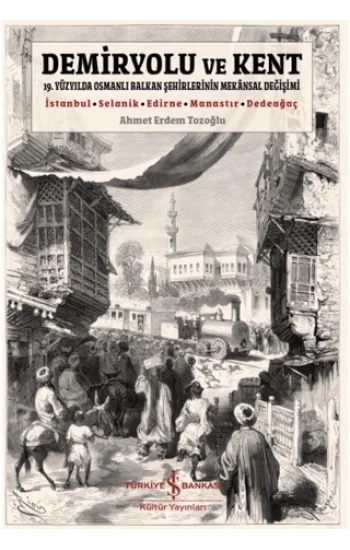 Demiryolu ve Kent
