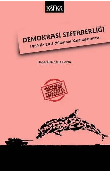 Demokrasi Seferberliği:1989 ile 2011 Yıllarının Karşılaştırması