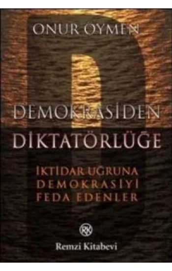 Demokrasiden Diktatörlüğe