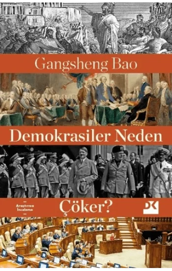 Demokrasiler Neden Çöker?