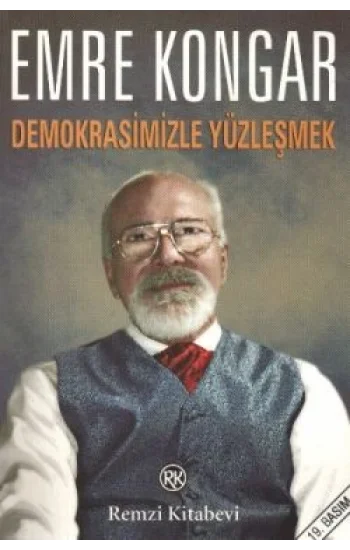 Demokrasimizle Yüzleşmek