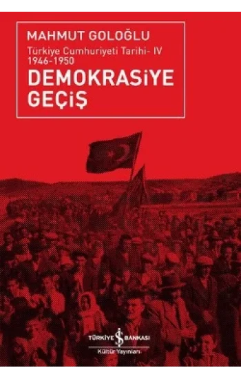 Demokrasiye Geçiş (1946-1950)